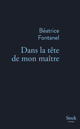 Dans la t?te de mon ma?tre