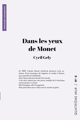 Dans les yeux de Monet - Gely, Cyril