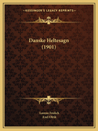 Danske Heltesagn (1901)