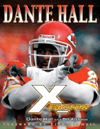 Dante Hall: X-Factor - Hall, Dante, and Althaus, Bill