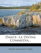 Dante: La Divina Commedia...