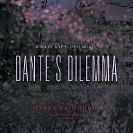 Dante's Dilemma: A Mark Angelotti Novel