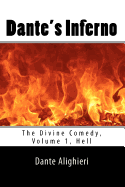 Dante's Inferno (the Divine Comedy, Volume 1, Hell) - Alighieri, Dante, and Norton, Charles Eliot (Translated by)