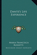 Dante's Life Experience