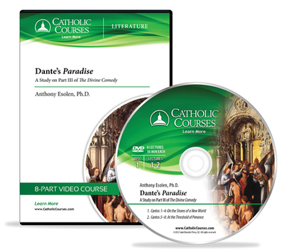 Dante's Paradise (Audio CD): A Study on Part III of the Divine Comedy - Esolen, Anthony, Mr.