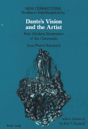 Dante's Vision and the Artist: Four Modern Illustrators of the Commedia - Paolini, Shirley (Editor), and Barricelli, Jean-Pierre