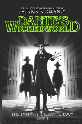 Dante's Wicked World - Delaney, Patrick R