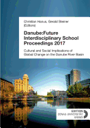 Danube: Future Interdisciplinary School Proceedings 2017