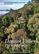 Danum Valley: The Rain Forest - Hazebroek, H. P.