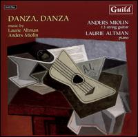 Danza, Danza - Anders Miolin (guitar); Laurie Altman (piano)