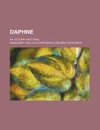 Daphne: An Autumn Pastoral. --