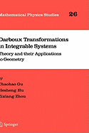 Darboux Transformations in Integrable Systems: Theory and Their Applications to Geometry