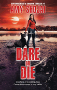 Dare Or DIe: A Dog Lover's Crime Thriller Suspense