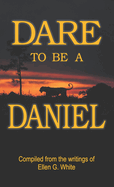 Dare to Be a Daniel