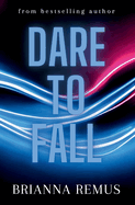 Dare to Fall