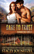 Dare to Trust