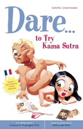 Dare... to Try Kama Sutra