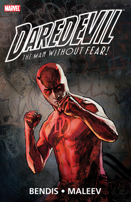 Daredevil by Brian Michael Bendis & Alex Maleev Ultimate Collection Book 2 - Bendis, Brian Michael, and Maleev, Alex