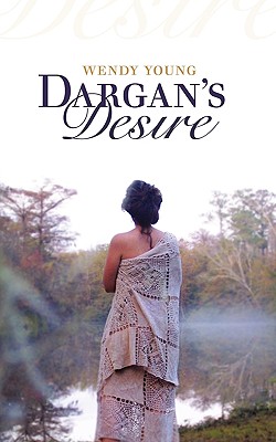 Dargan's Desire - Young, Wendy