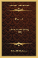 Dariel: A Romance Of Surrey (1897)