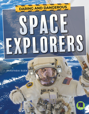 Daring and Dangerous Space Explorers - Suen