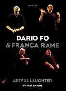 Dario Fo and Franca Rame: Artful Laughter