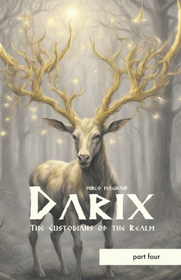 Darix: The Custodians of the Realm (UK Edition) - Miller, Robert (Translated by), and Harland, Christopher (Translated by)