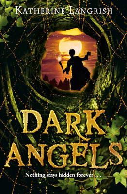 Dark Angels - Langrish, Katherine