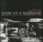 Dark as a Dungeon: Songs of the Mines