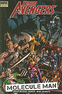 Dark Avengers, Volume 2: Molecule Man