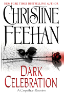 Dark Celebration - Feehan, Christine