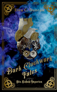 Dark Clockwork Fates: Die Sieben Imperien