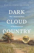 Dark Cloud Country: The 4 Relationships of Regeneration