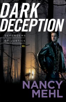 Dark Deception - Mehl, Nancy