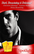 Dark, Devastating & Delicious!: The Marriage Medallion / Between Duty and Desire / Driven to Distraction