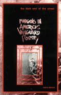 Dark End of the Street: Margins in American Vanguard Poetry Volume 7