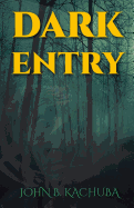 Dark Entry