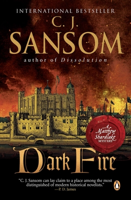 Dark Fire: A Matthew Shardlake Tudor Mystery - Sansom, C J