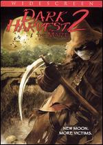 Dark Harvest 2