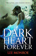 Dark Heart Forever: Book 1