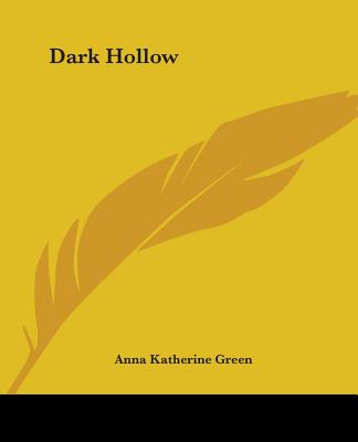 Dark Hollow - Green, Anna Katherine