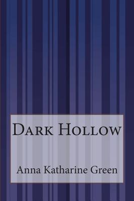 Dark Hollow - Green, Anna Katharine