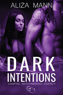 Dark Intentions