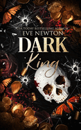Dark King: A dark mafia reverse harem romance