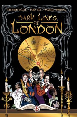 Dark Lines of London - Saleh, Stephen (Creator), and Lee, Tony