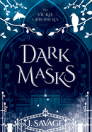Dark Masks