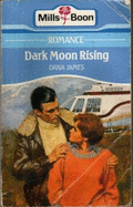 Dark Moon Rising - James, Dana, and Marinelli, Carol