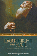Dark Night of the Soul - St John of the Cross, and Zimmerman, Benedict (Editor), and Lewis, David (Translated by)