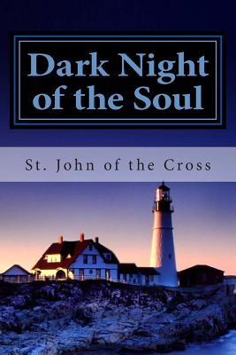 Dark Night of the Soul - Cross, St John of the