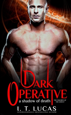 Dark Operative: A Shadow of Death - Lucas, I T